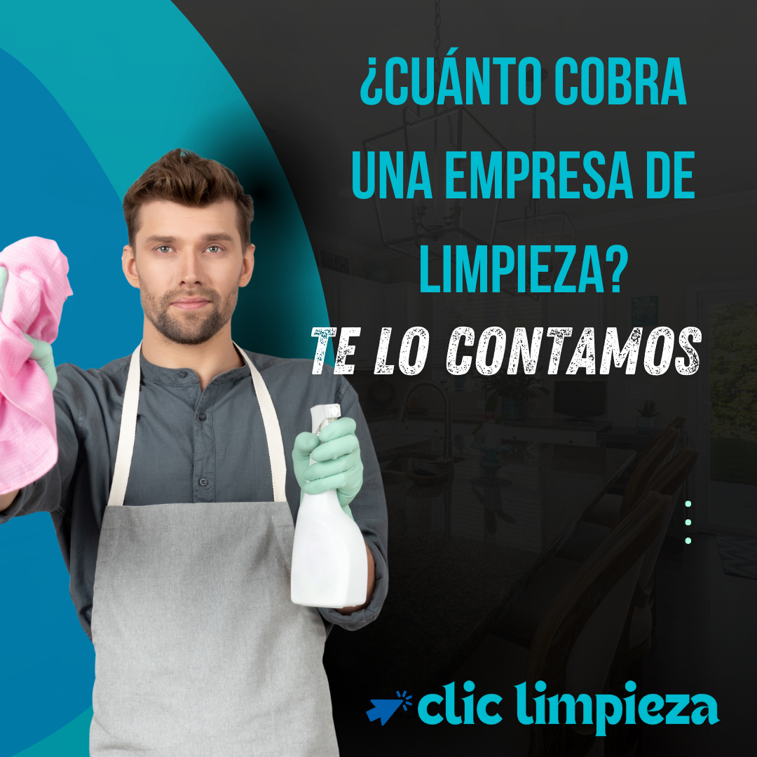 ¿Cuánto cobra una empresa de limpieza?